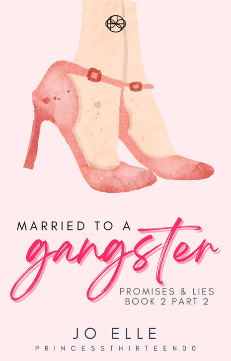 2 (Part 2): Married to a Gangster