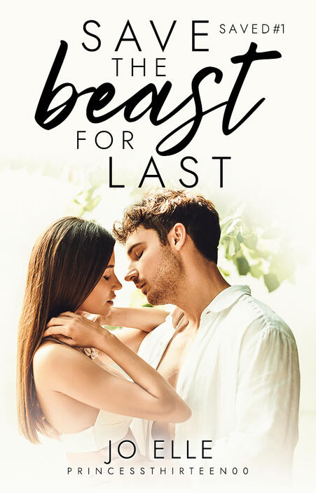 SAVED #1: Save the Beast for Last