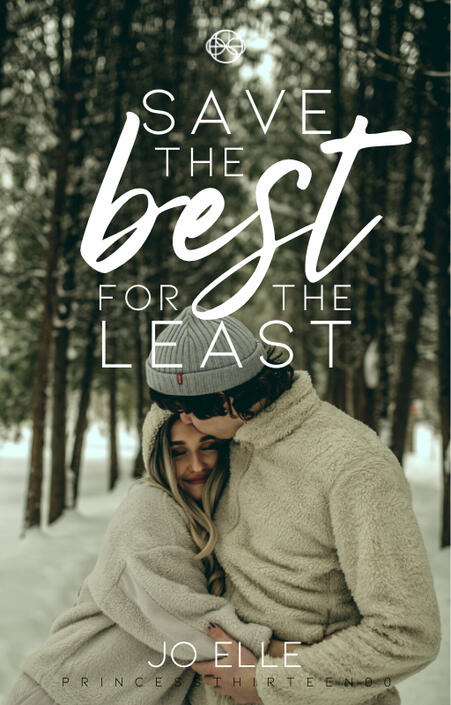 SAVED #2: Save the Best for the Least